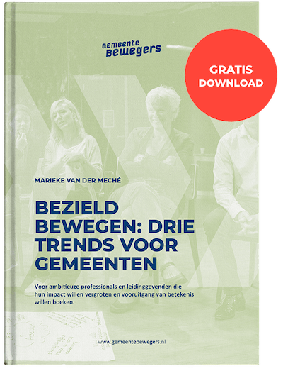 gemeentebewegers interim manager lerende organisatie cultuur ontwikkeling e book bezield bewegen 3 trends voor gemeenten gemeentebewegers interim manager lerende organisatie cultuur ontwikkeling e book bezield bewegen 3 trends voor gemeenten